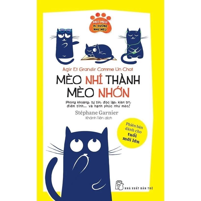 Sách Mèo nhí thành mèo nhớn - Bản Quyền