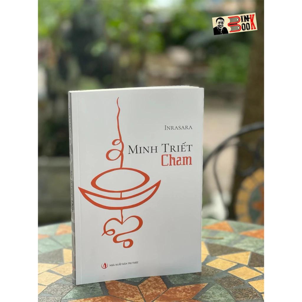 Sách Minh triết Cham – Inrasara - Bản Quyền