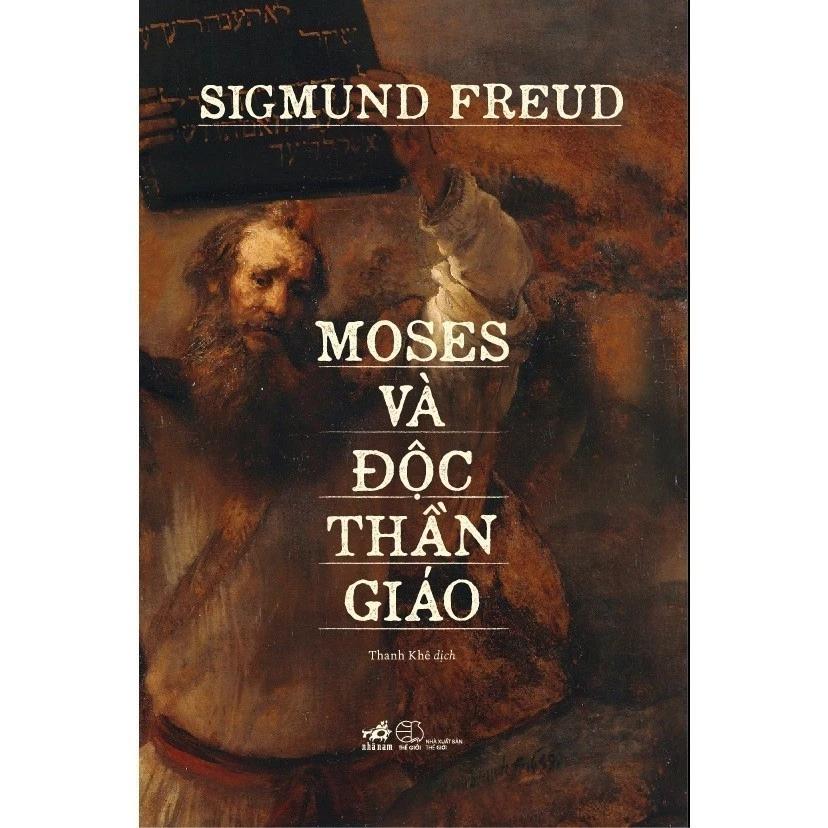 Sách Moses Và Độc Thần Giáo - Bản Quyền