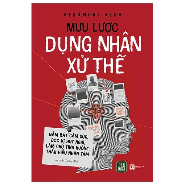 Sách Mưu Lược Dụng Nhân Xử Thế - Bản Quyền