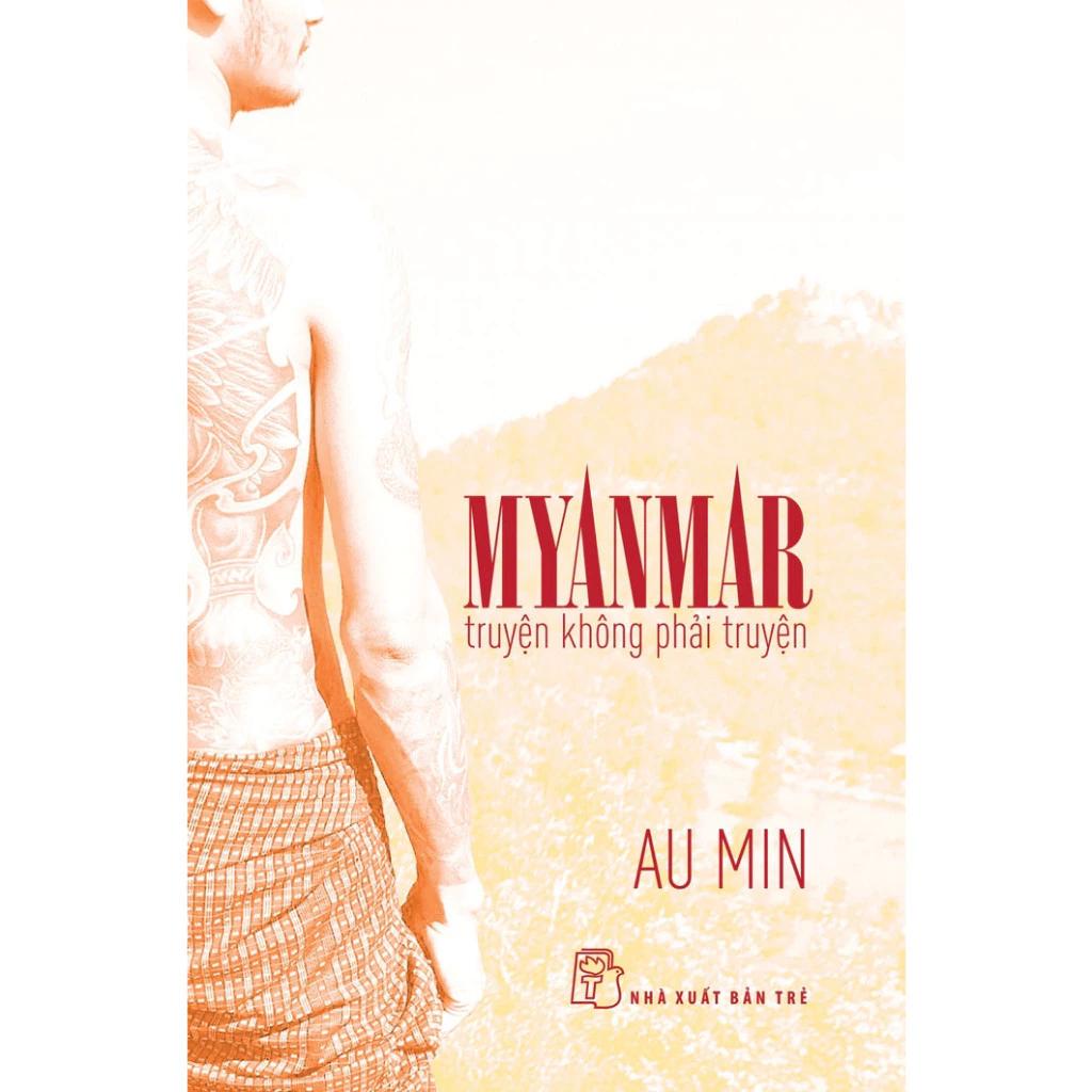 Sách Myanmar Truyện Không Phải Truyện - Bản Quyền
