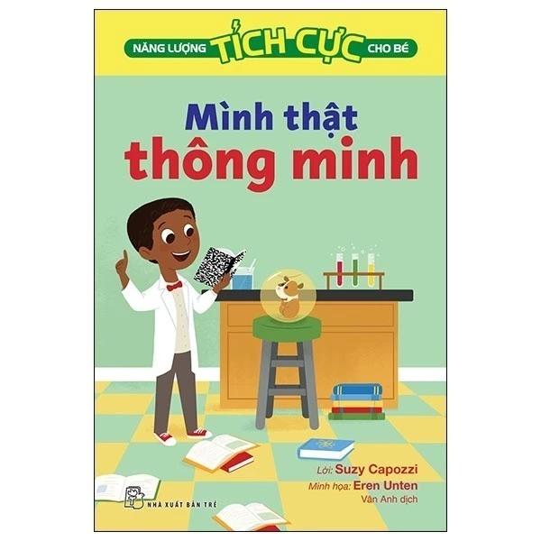 Sách Năng Lượng Tích Cực Cho Bé - Mình Thật Thông Minh - Bản Quyền
