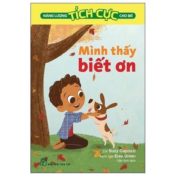 Sách Năng Lượng Tích Cực Cho Bé - Mình Thấy Biết Ơn - Bản Quyền