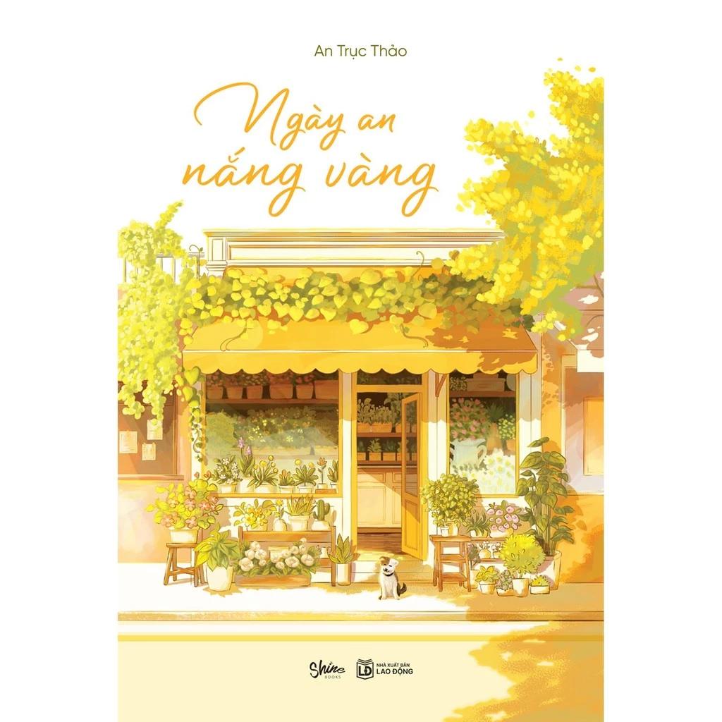 Sách Ngày An Nắng Vàng - Bản Quyền