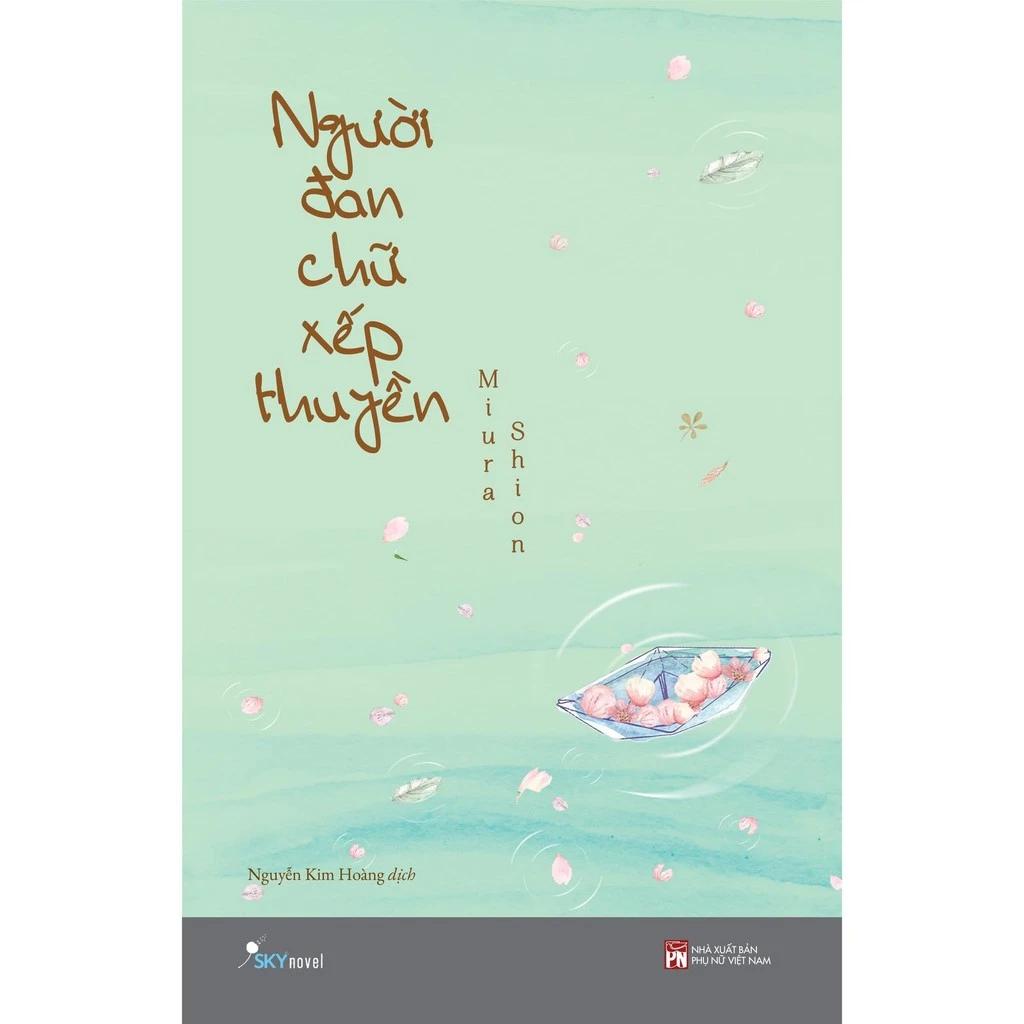 Sách Người Đan Chữ Xếp Thuyền - Bản Quyền