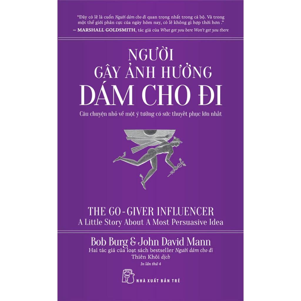 Sách Người Gây Ảnh Hưởng Dám Cho Đi - Bản Quyền