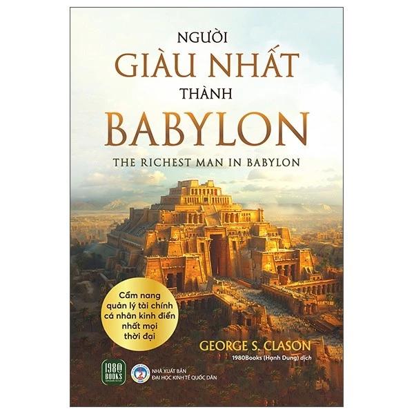 Sách Người Giàu Nhất Thành Babylon - The Richest Man In Babylon - Bản Quyền