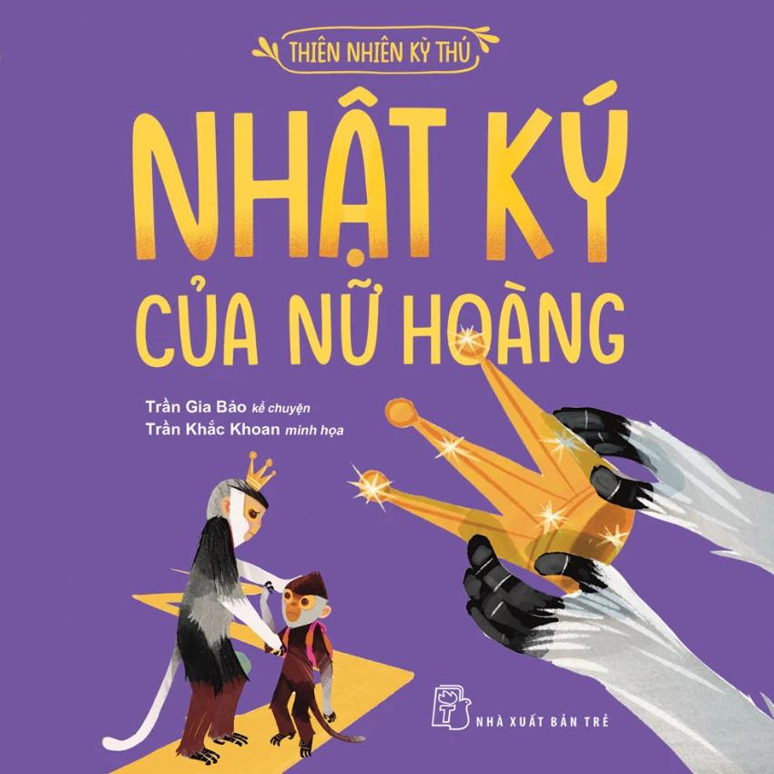 Sách Nhật Ký Của Nữ Hoàng - Thiên Nhiên Kỳ Thú - Bản Quyền