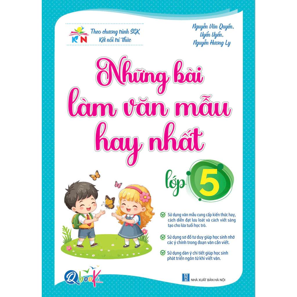 Sách Những Bài Làm Văn Mẫu Hay Nhất Lớp 5 Kết Nối - Bản Quyền