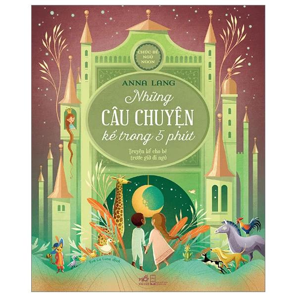Sách Những Câu Chuyện Kể Trong 5 Phút - Bản Quyền