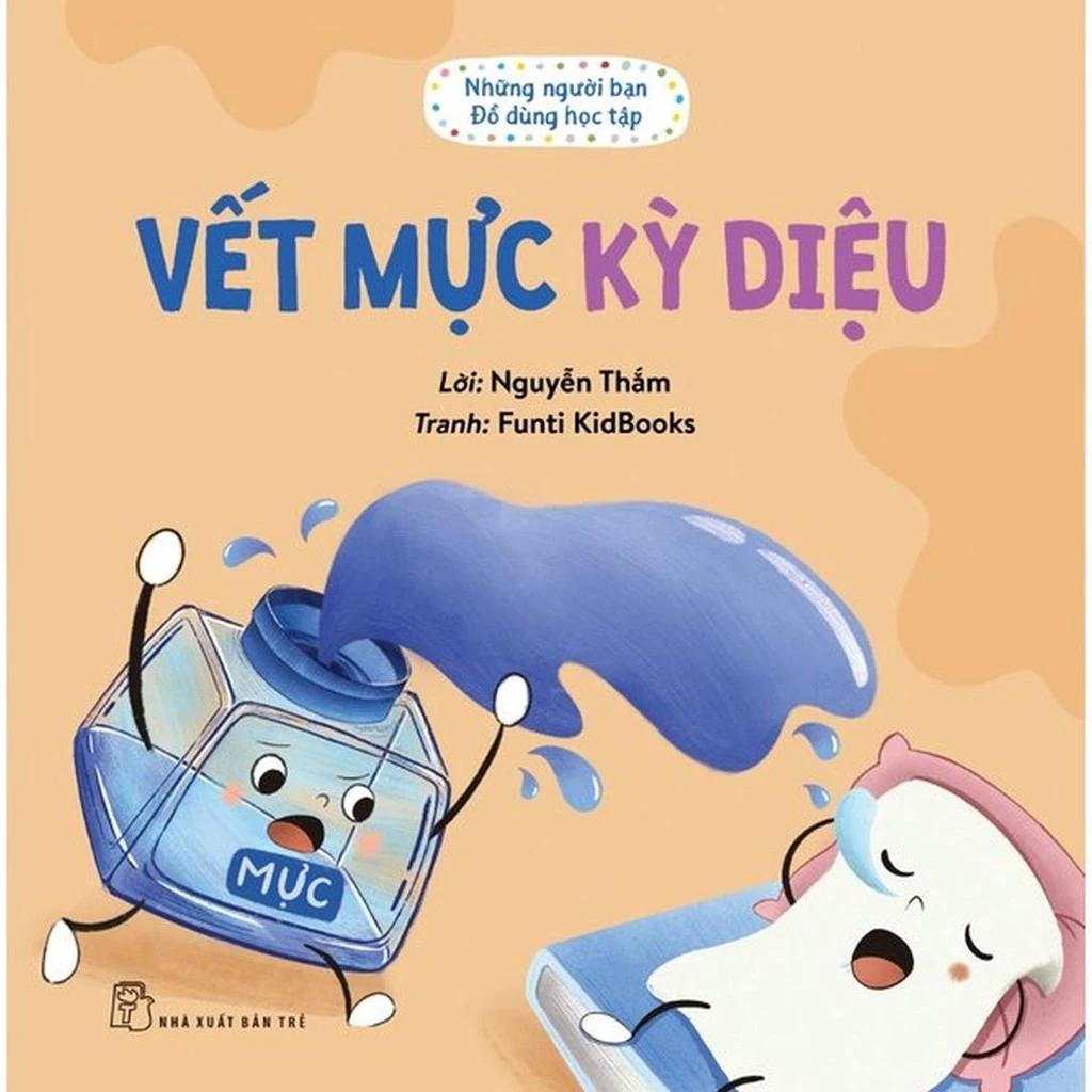 Sách Những Người Bạn Đồ Dùng Học Tập: Vết Mực Kỳ Diệu - Bản Quyền