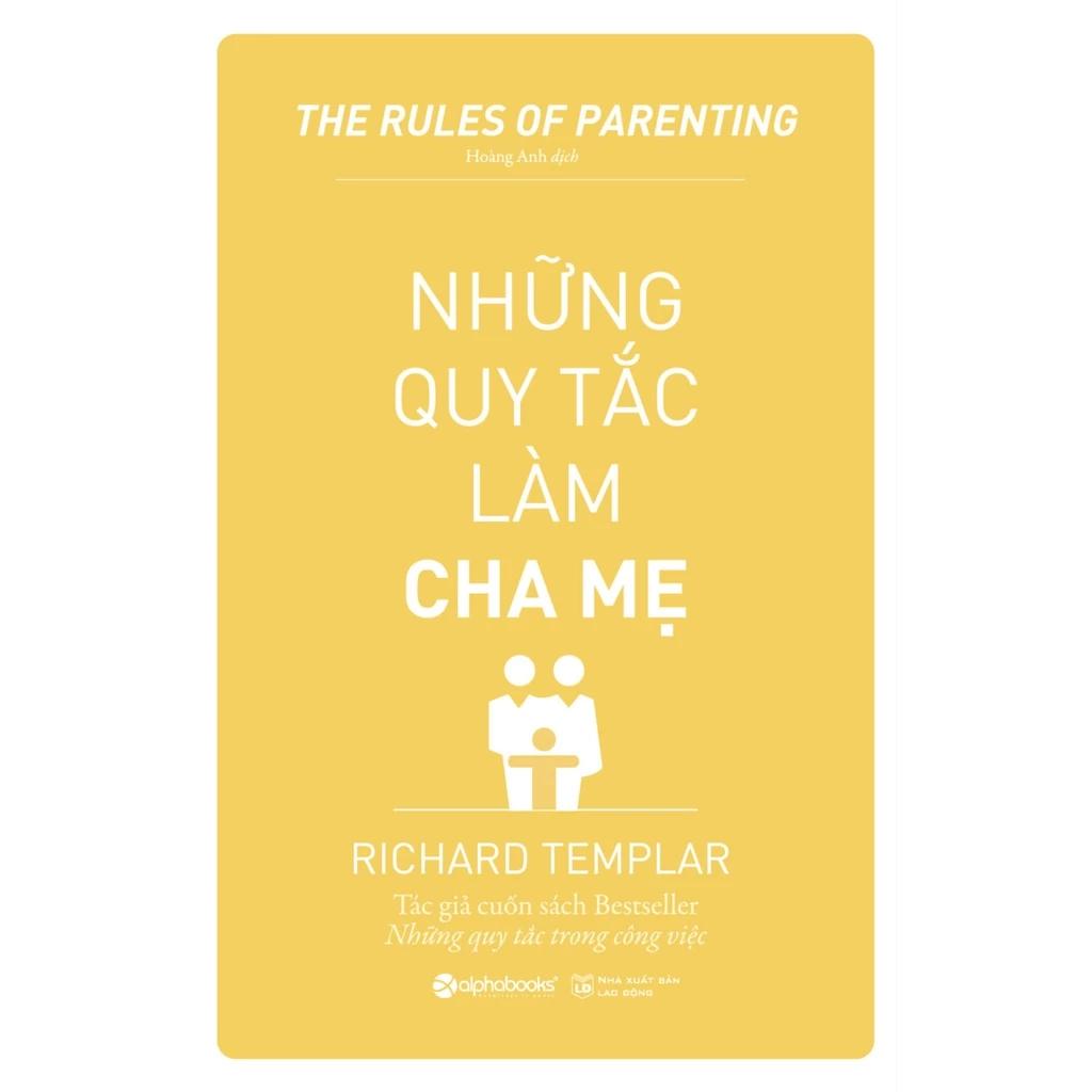 Sách Những Quy Tắc Làm Cha Mẹ - Bản Quyền