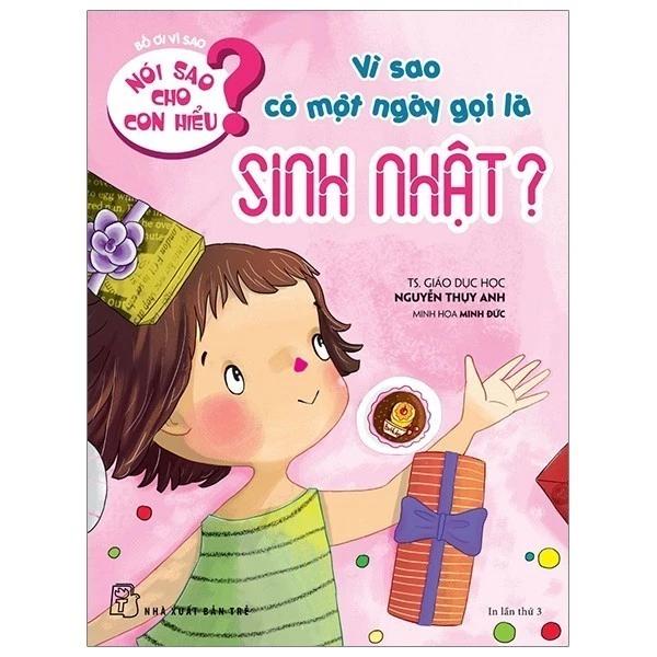 Sách Nói Sao Cho Con Hiểu - Vì Sao Có Một Ngày Gọi Là Sinh Nhật - Bản Quyền