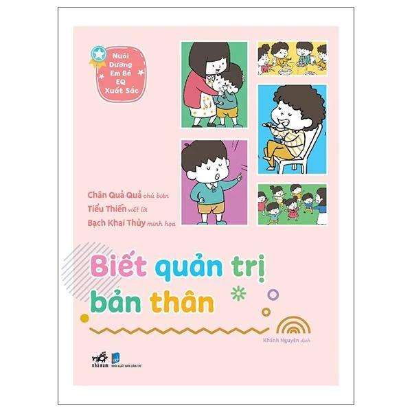 Sách Nuôi Dưỡng Em Bé EQ Xuất Sắc - Biết Quản Trị Bản Thân - Bản Quyền