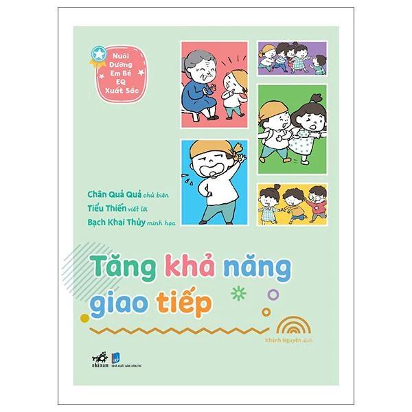 Sách Nuôi Dưỡng Em Bé EQ Xuất Sắc - Tăng Khả Năng Giao Tiếp - Bản Quyền