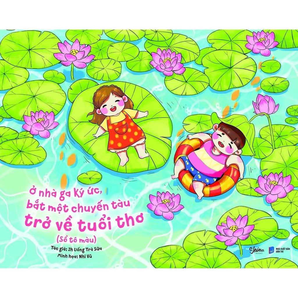 Sách Ở Nhà Ga Ký Ức Bắt Một Chuyến Tàu Trở Về Tuổi Thơ (Sổ Tô Màu) - Bản Quyền