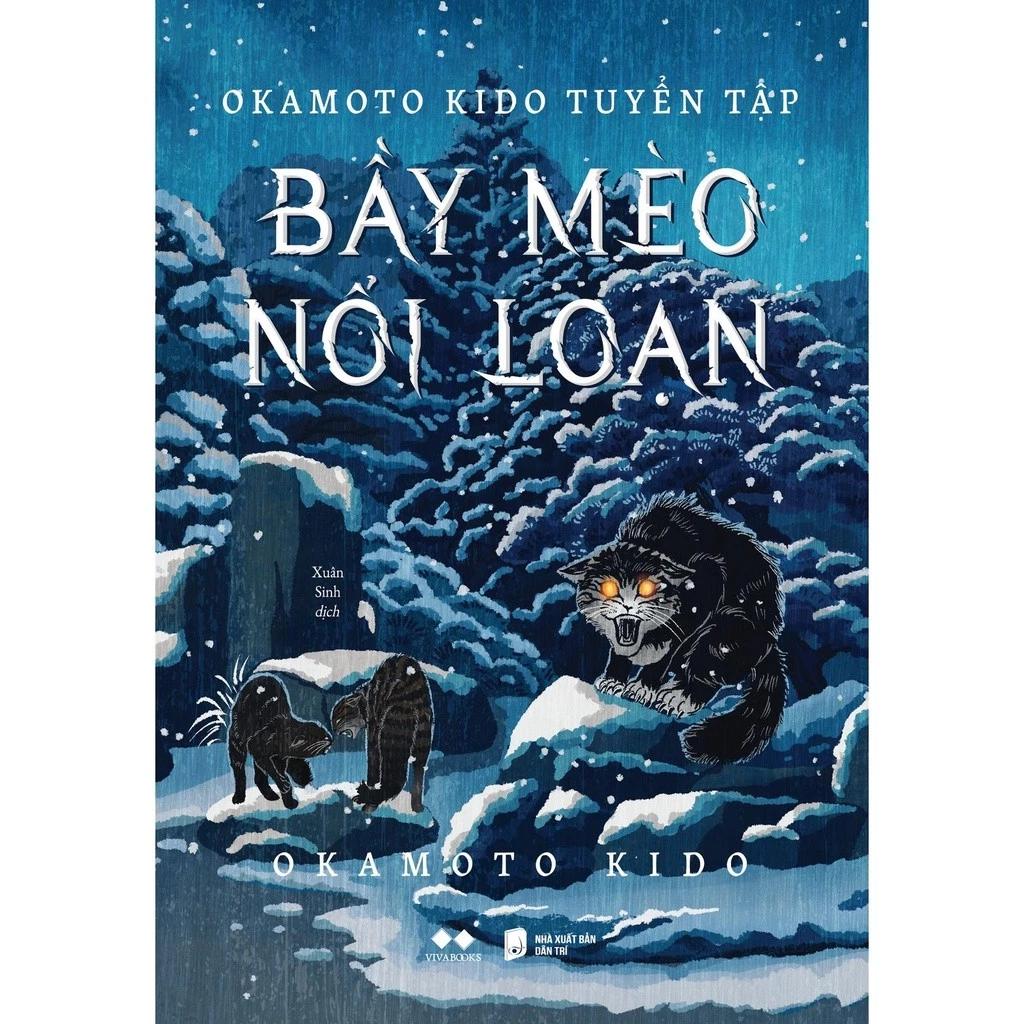 Sách Okamoto Kido Tuyển Tập - Bầy Mèo Nổi Loạn - Bản Quyền