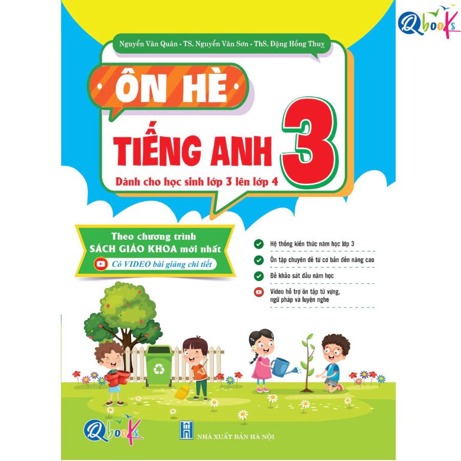 Sách Ôn Hè Tiếng Anh Lớp 3 - Dành cho học sinh lớp 3 lên 4 - Bản Quyền