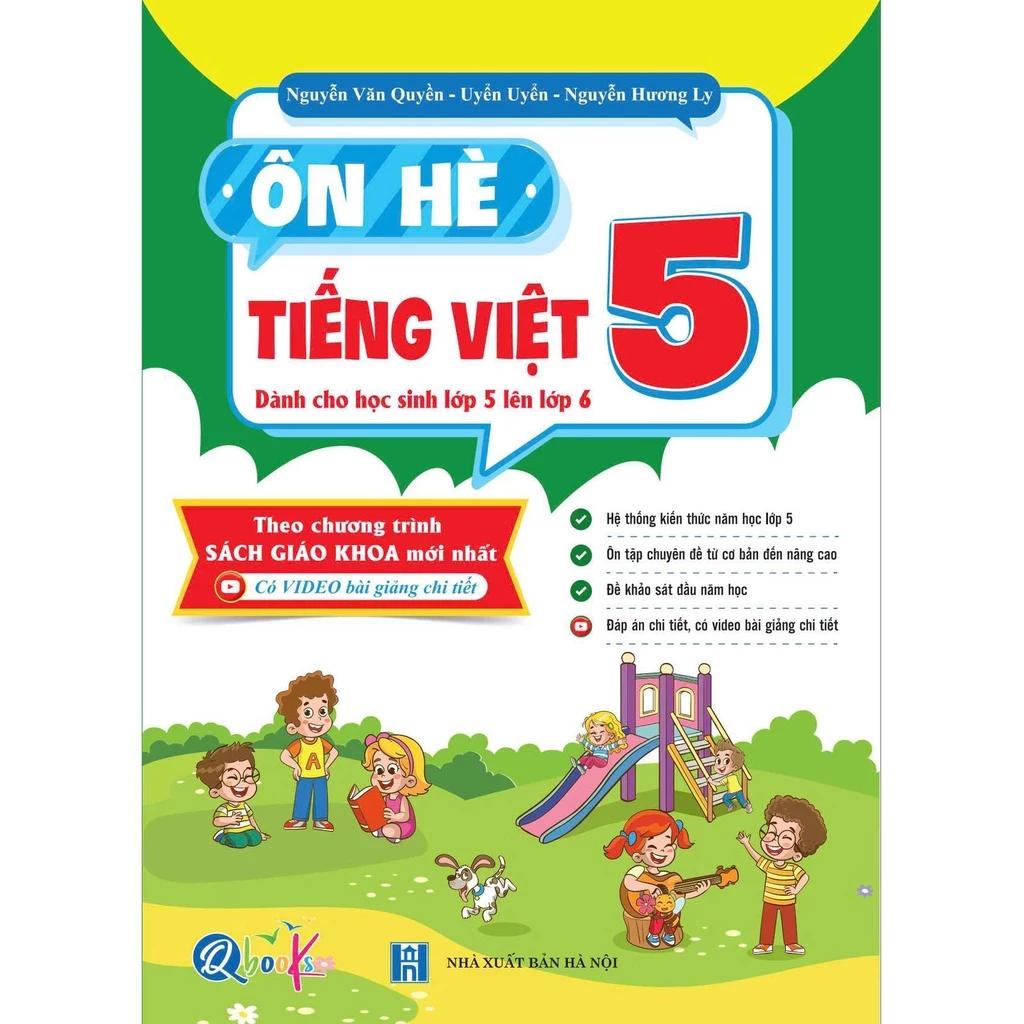 Sách Ôn Hè TIẾNG VIỆT 5 (Chương Trình Mới) - Bản Quyền