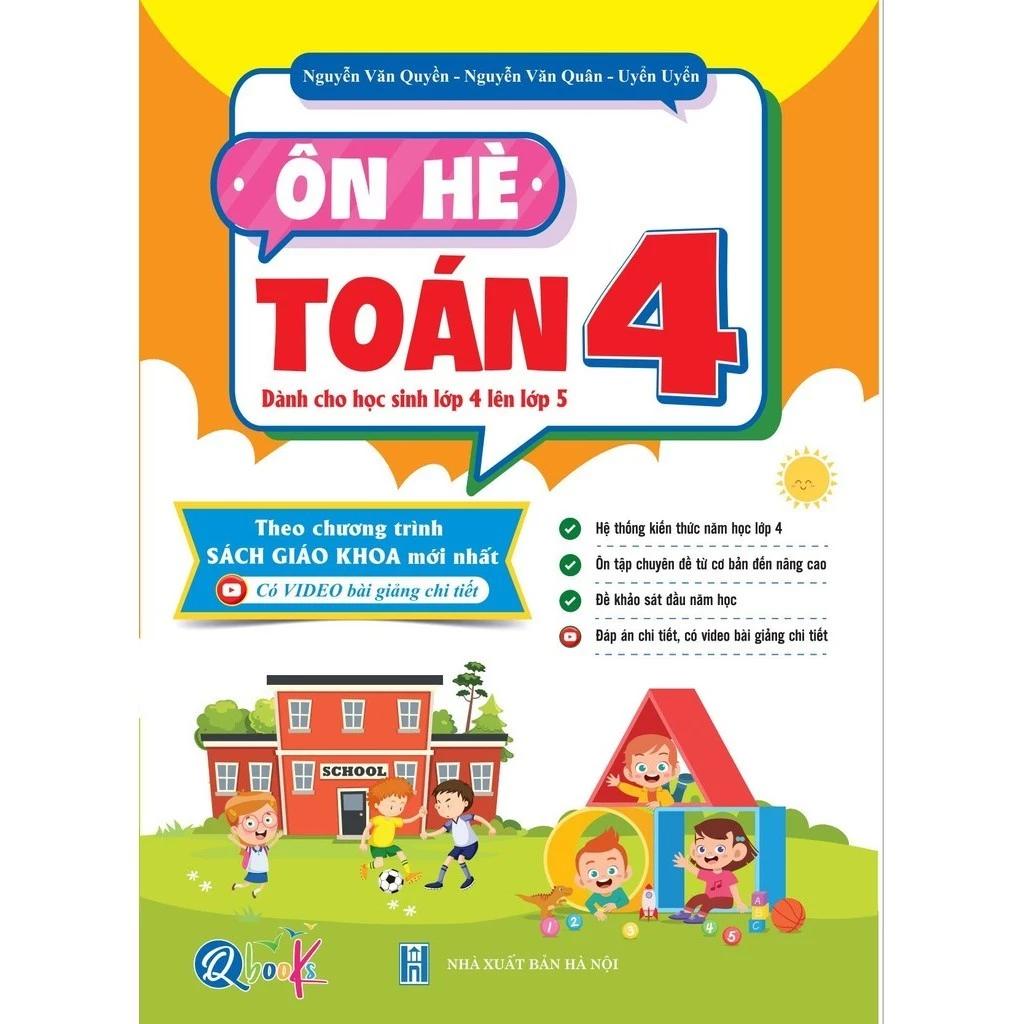 Sách Ôn Hè Toán 4 Dành cho học sinh lớp 4 vào 5 - Bản Quyền
