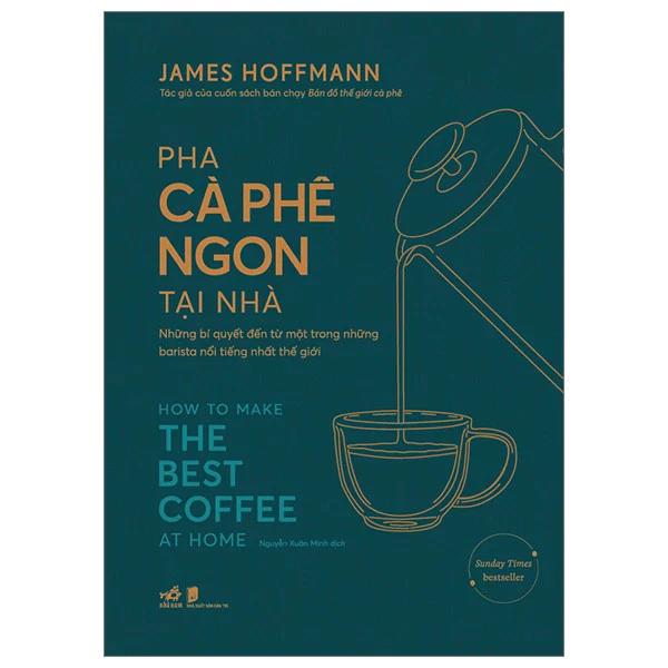 Sách Pha Cà Phê Ngon Tại Nhà - Bản Quyền