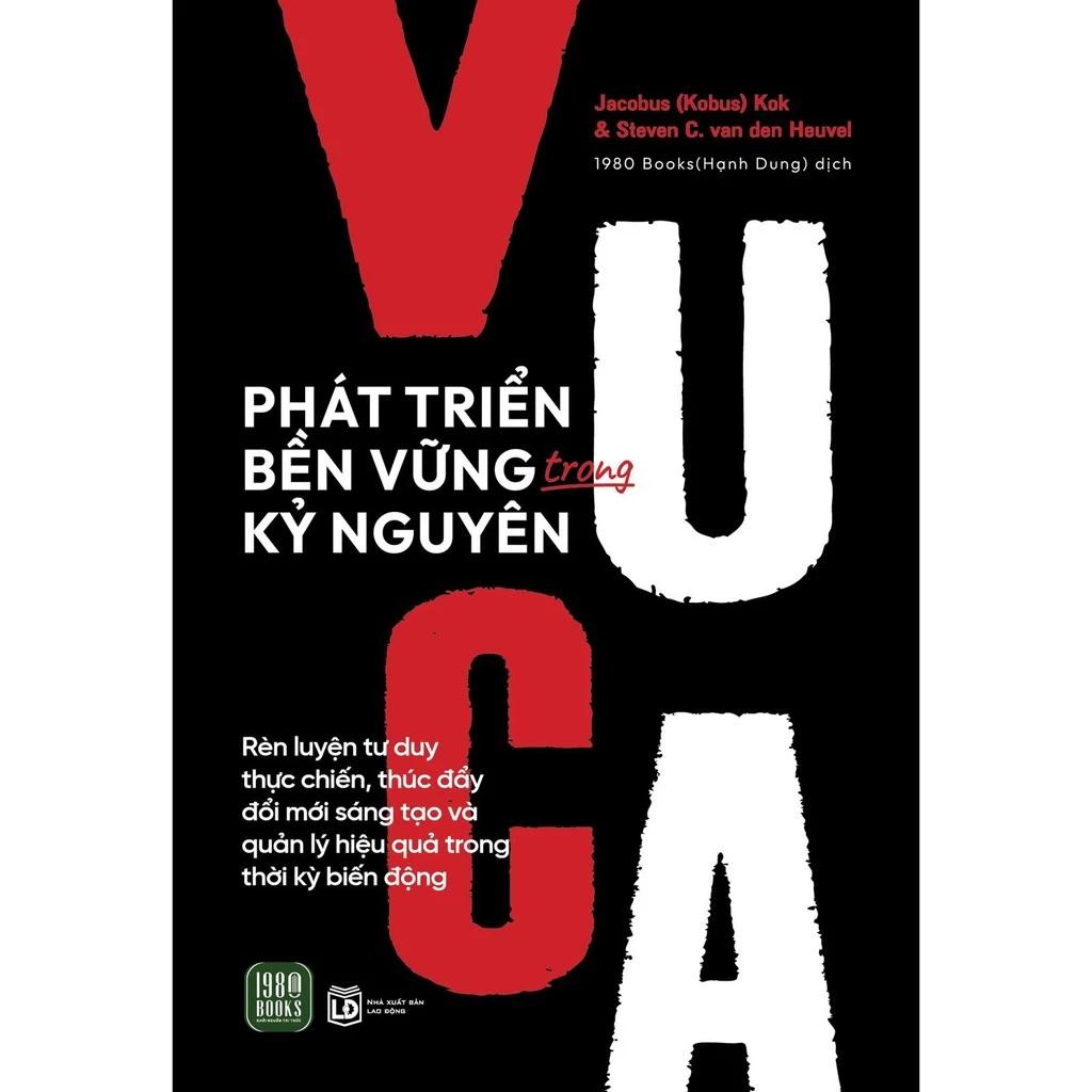 Sách Phát Triển Bền Vững Trong Kỷ Nguyên VUCA - Bản Quyền
