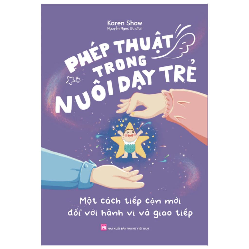 Sách Phép Thuật Trong Nuôi Dạy Trẻ - Bản Quyền