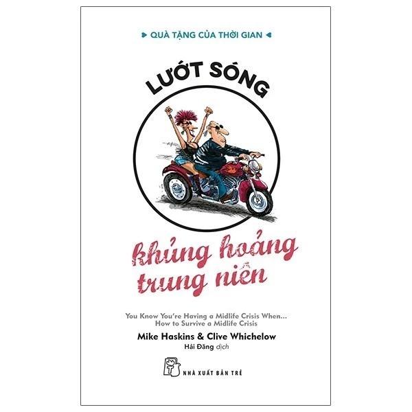 Sách Quà Tặng Của Thời Gian - Lướt Sóng - Khủng Hoảng Trung Niên - Bản Quyền