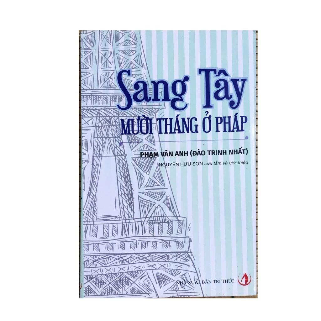 Sách Sang Tây - Mười Tháng Ở Pháp - Bản Quyền