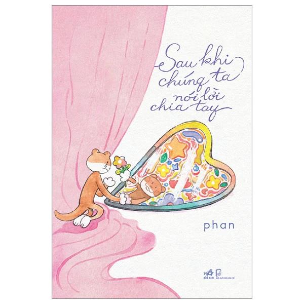 Sách Sau Khi Chúng Ta Nói Lời Chia Tay - Bản Quyền
