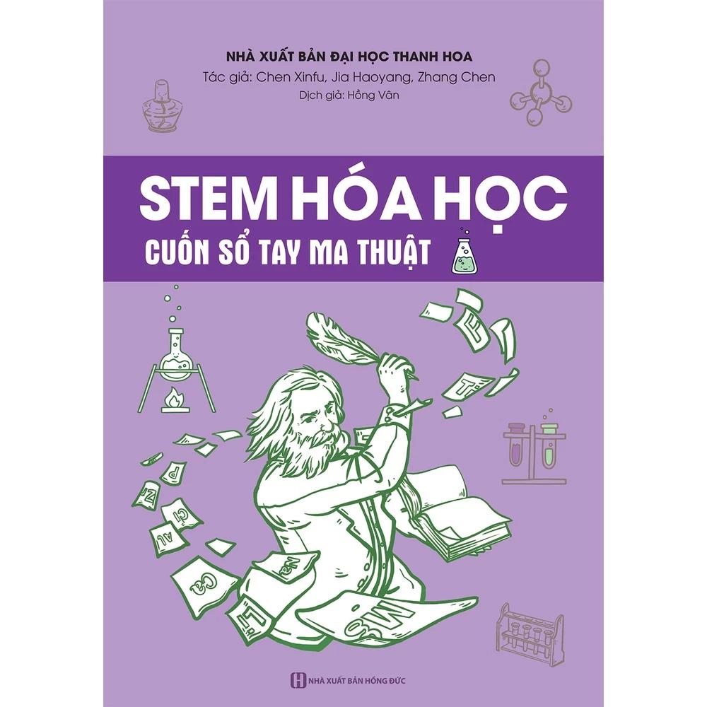 Sách STEM Hóa Học - Cuốn Sổ Tay Ma Thuật - Bản Quyền