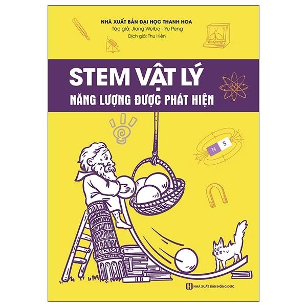 Sách STEM Vật Lý - Năng Lượng Được Phát Hiện - Bản Quyền