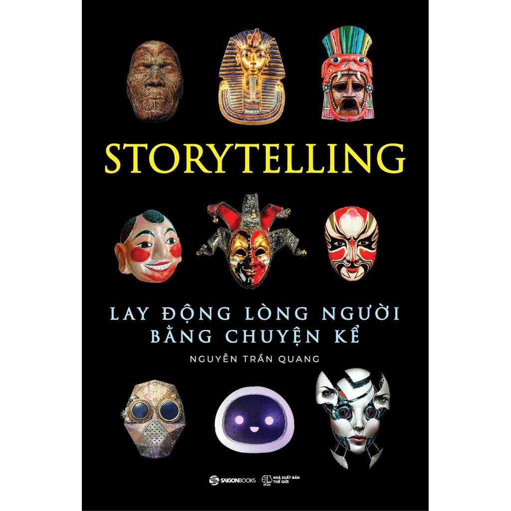Sách Story Telling - Lay Động Lòng Người Bằng Kể Chuyện - Bản Quyền