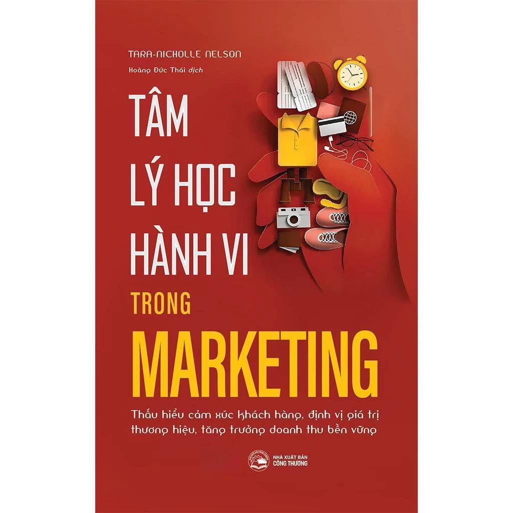 Sách Tâm Lý Học Hành Vi Trong Marketing - Bản Quyền