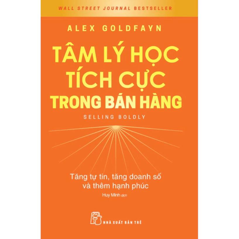 Sách Tâm Lý Học Tích Cực Trong Bán Hàng - Bản Quyền