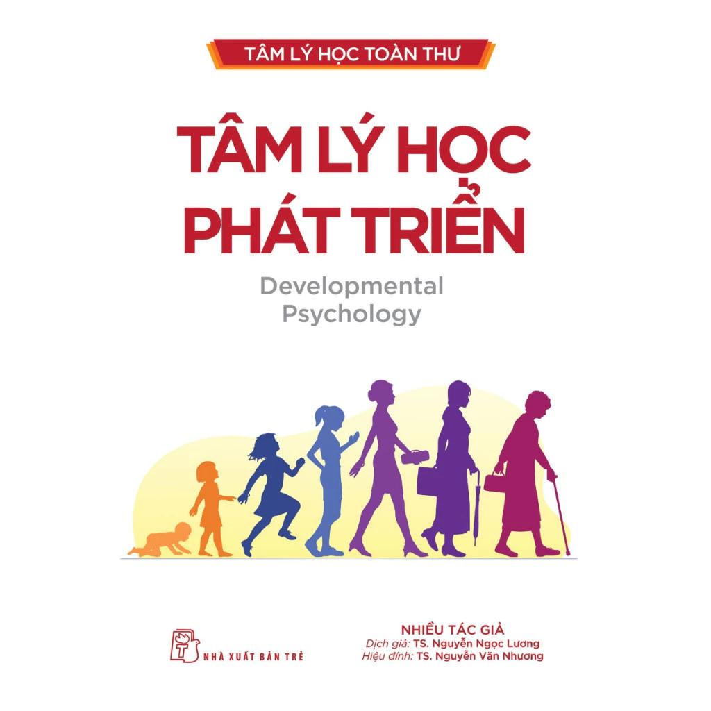 Sách Tâm Lý Học Toàn Thư - Tâm Lý Học Phát Triển - Bản Quyền