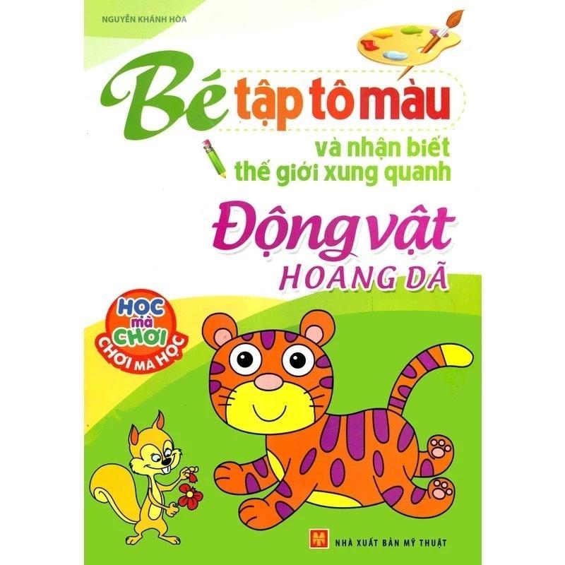 Sách Tập Tô Màu Và Nhận Biết Thế Giới Xung Quanh - Động Vật Hoang Dã - Bản Quyền