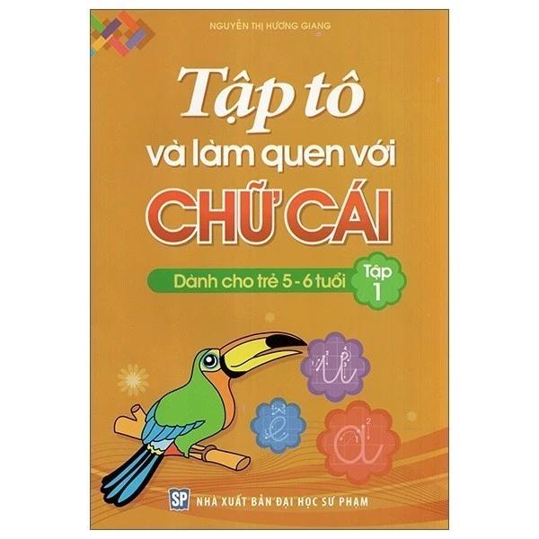 Sách Tập Tô Và Làm Quen Với Chữ Cái (Tập 1) - Bản Quyền