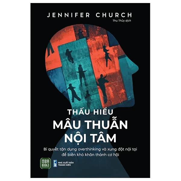 Sách Thấu Hiểu Mâu Thuẫn Nội Tâm - Bản Quyền