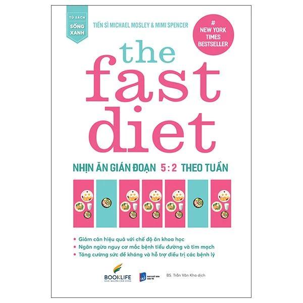 Sách The Fast Diet - Nhịn Ăn Gián Đoạn 5:2 Theo Tuần - Bản Quyền