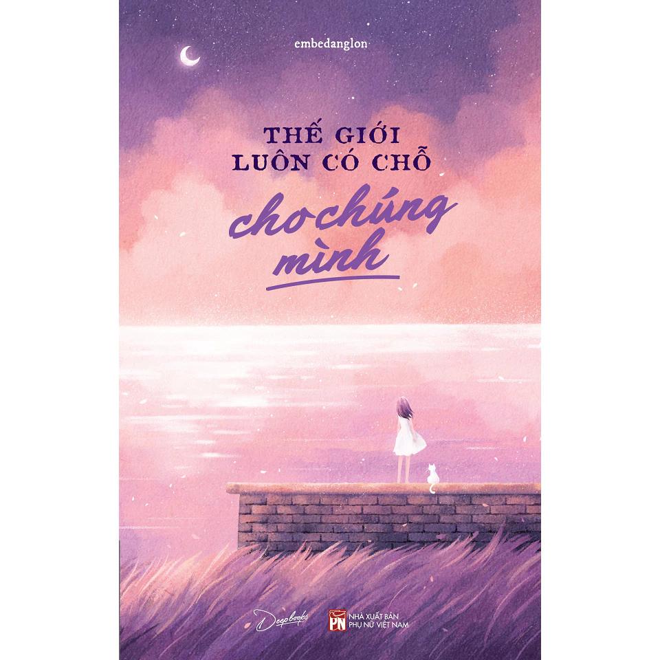 Sách Thế Giới Luôn Có Chỗ Cho Chúng Mình - Bản Quyền