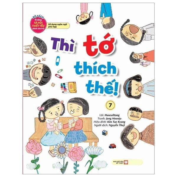 Sách Thì Tớ Thích Thế! - Sử Dụng Ngôn Ngữ Phù Hợp - Bản Quyền