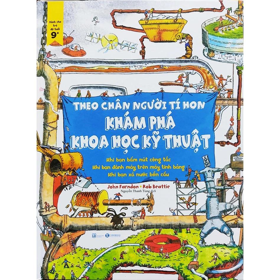 Sách thiếu nhi Theo chân người tí hon khám phá khoa học kỹ thuật - Bản Quyền