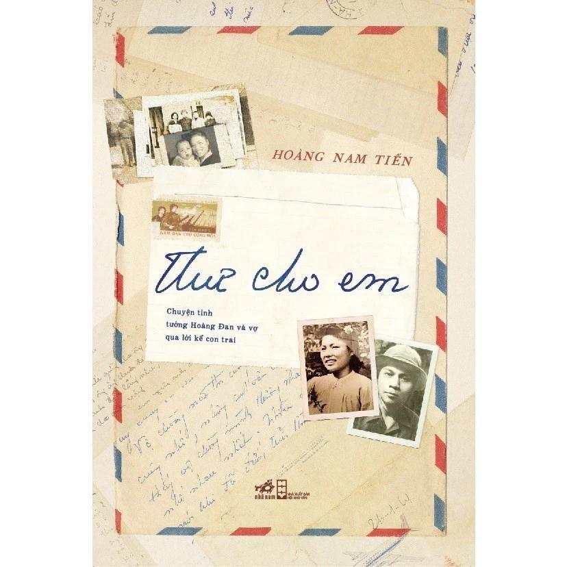 Sách Thư Cho Em (Hoàng Nam Tiến) - Bản Quyền