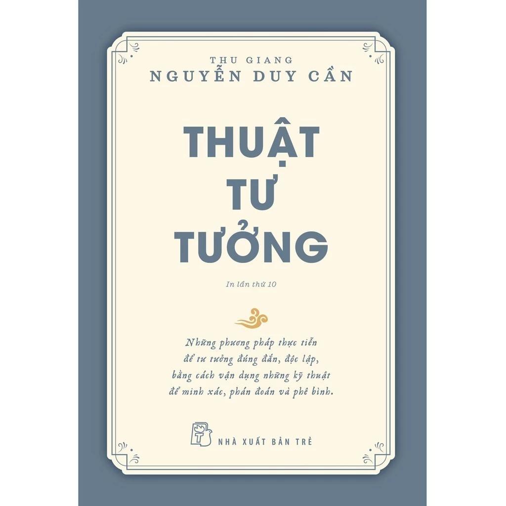 Sách Thuật Tư Tưởng (Tái Bản 2021) - Bản Quyền