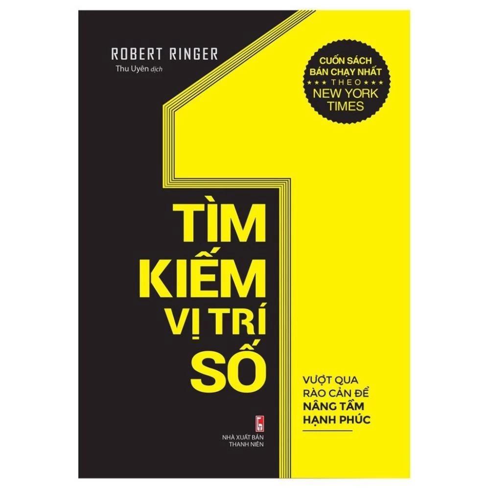 Sách Tìm Kiếm Vị Trí Số 1 - Vượt Qua Rào Cản Để Nâng Tầm Hạnh Phúc ( Cuốn Sách Bán Chạy Nhất New York Times) - Bản Quyền