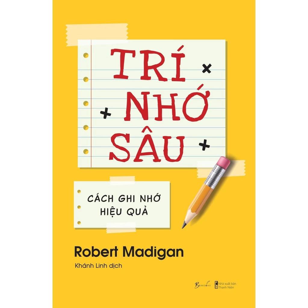 Sách Trí Nhớ Sâu - Cách Ghi Nhớ Hiệu Quả - Bản Quyền