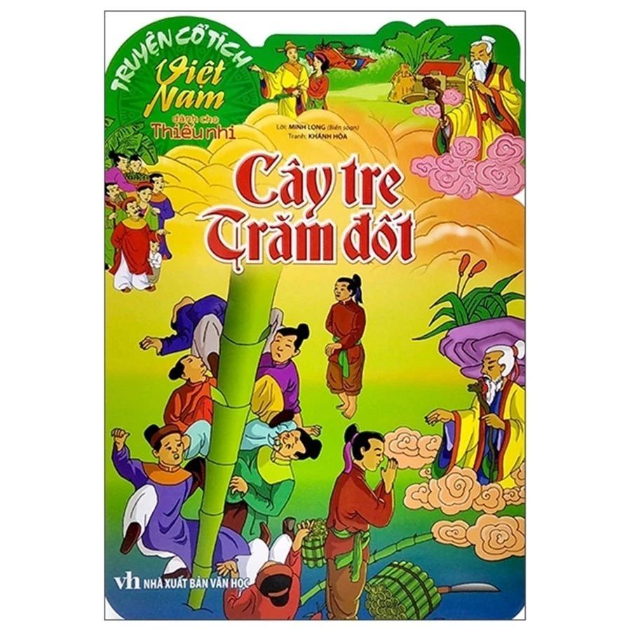 Sách Truyện Cổ Tích Việt Nam Dành Cho Tn - Cây Tre Trăm Đốt - Bản Quyền