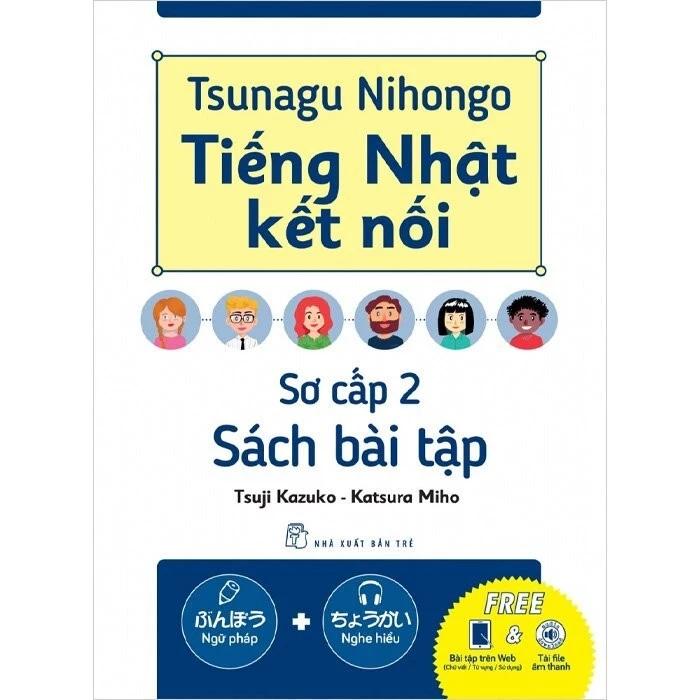 Sách Tsunagu Nihongo - Tiếng Nhật Kết Nối - Sách Bài Tập Sơ Cấp 2 - Bản Quyền