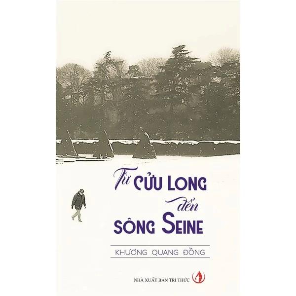 Sách Từ Cửu Long Đến Sông Seine - Bản Quyền
